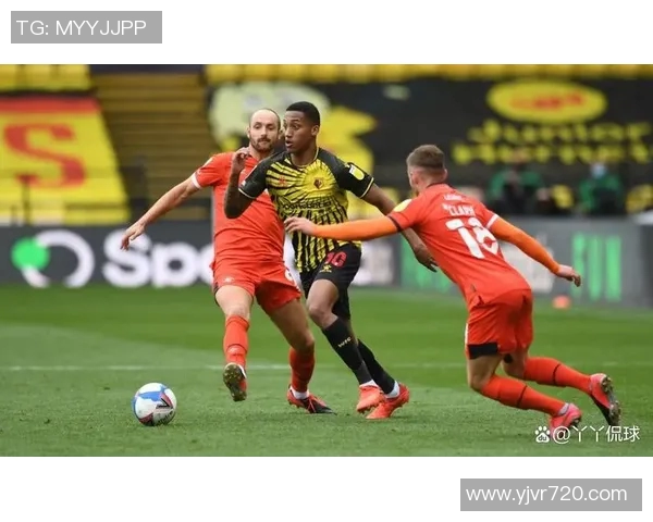 沃特福德与埃弗顿对决前瞻分析及战术解析